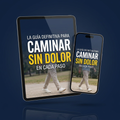 La Guía para Caminar sin Dolor en Cada Paso